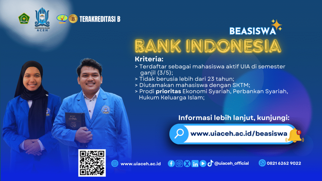 Beasiswa Bank Indonesia Universitas Islam Aceh.