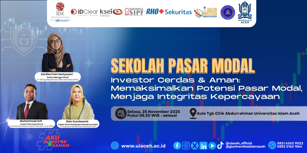 Sekolah Pasar Modal UIA: Level Up Finansialmu, Kuasai Pasar Modal Beretika!
